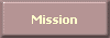 Mission